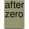 After Zero door R. Koolhaas