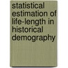 Statistical estimation of life-length in historical demography door M.A. Jonker