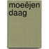 Moeëjen daag