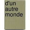 D'un autre monde by V. Vandamme