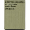 Pharmacogenetics Of Hmg-coa Reductase Inhibitors by A.H. Maitland-van der Zee