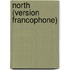 North (version francophone)