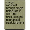 Charge transport through single molecules in two- and three-terminal mechanical break junctions door C. Martin