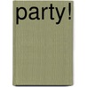 Party! door Thea Spierings