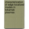 Characterization of edge localized modes in tokamak plasmas door J.E. Boom