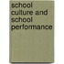 School culture and school performance