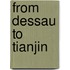 From Dessau to Tianjin