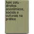 Haki Zetu - Direitos Económicos, socials e culturais na Prática