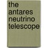 The Antares Neutrino Telescope