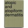 Atopic and atopiform dermatitis door E.E.A. Brenninkmeyer