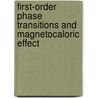 First-order phase transitions and magnetocaloric effect door T. Thanh Nguyen