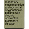 Respiratory muscle function and nocturnal oxygenation in patients with chronic obstructive pulmonary disease door J.F. Heijdra