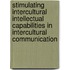 Stimulating Intercultural Intellectual Capabilities in Intercultural Communication