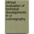 Clinical Evaluation Of Technical Developments In Ct Colonography