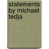 Statements by Michael Tedja
