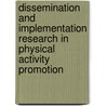Dissemination and implementation research in physical activity promotion door Van Acker Ragnar
