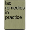 Lac Remedies In Practice door Ph. Bailey