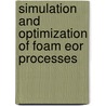 Simulation And Optimization Of Foam Eor Processes door M. Namdar Zanganeh