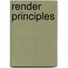 Render principles door Rudie Goudschaal