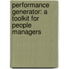 Performance Generator: a toolkit for people managers door Mieke Van De Woestyne