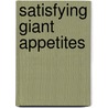 Satisfying giant appetites door Y. Pretorius