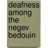 Deafness among the negev bedouin door S. Kisch