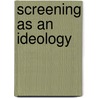 Screening as an ideology door J. Babcock