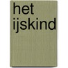 Het IJskind door E. MacGregor