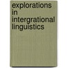 Explorations in Intergrational Linguistics door R. Sackmann