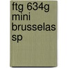 Ftg 634g Mini Brusselas Sp door De Rouck Geocart