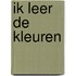 Ik leer de kleuren