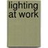 Lighting at Work