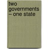 Two governments – one state door A.M. Schuit
