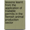 Lessons learnt from the application of tradable permits in the Flemish animal production sector by Bart Van der Straeten