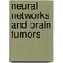 Neural networks and brain tumors