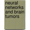 Neural networks and brain tumors door L. Douw