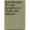 Quantification of T-cell dynamics in health and disease door T. Mugwagwa