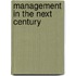Management in the next century