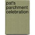Pat's Parchment Celebration