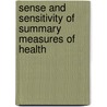 Sense and Sensitivity of Summary Measures of Health door M.F. Janssen