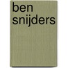 Ben Snijders door K. Nieuwendijk
