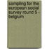 Sampling for the European Social Survey Round 5 - Belgium