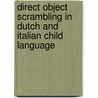 Direct object scrambling in Dutch and Italian child language door J. Schaeffer