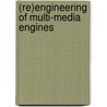 (Re)engineering of multi-media engines door H.J.H. Sleuters