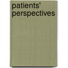 Patients' perspectives by L. de Haan