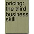 Pricing: the third business skill
