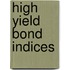 High Yield Bond Indices