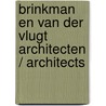 Brinkman en Van der Vlugt architecten / architects door Matthijs Dicke