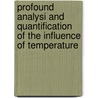 Profound analysi and quantification of the influence of temperature door I. Swinnen
