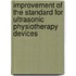 Improvement of the standard for ultrasonic physiotherapy devices